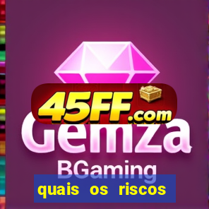 quais os riscos dos jogos de aposta